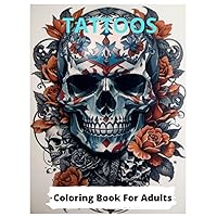 Tattooed and Beautiful Tattoo Coloring Book for Adults:: Tattoo Coloring Book Large Print Traditional Vintage Old School and Modern Tattoo Designs. ... Relief, Relaxation, and Creativity Paperback. Tattooed and Beautiful Tattoo Coloring Book for Adults:: Tattoo Coloring Book Large Print Traditional Vintage Old School and Modern Tattoo Designs. ... Relief, Relaxation, and Creativity Paperback. Paperback