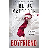 The Boyfriend: A Psychological Thriller The Boyfriend: A Psychological Thriller Kindle Paperback Hardcover Audible Audiobook