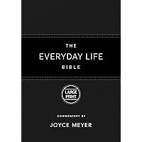 The Everyday Life Bible Large Print Black LeatherLuxe®: The Power of God's Word for Everyday Living The Everyday Life Bible Large Print Black LeatherLuxe®: The Power of God's Word for Everyday Living Leather Bound Paperback Kindle Hardcover