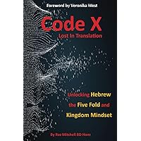 Code X: Lost In Translation Code X: Lost In Translation Paperback Kindle Hardcover