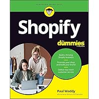 Shopify For Dummies (For Dummies (Business & Personal Finance)) Shopify For Dummies (For Dummies (Business & Personal Finance)) Paperback Audible Audiobook Kindle Audio CD