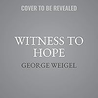 Witness to Hope: The Biography of Pope John Paul II Witness to Hope: The Biography of Pope John Paul II Paperback Kindle Audible Audiobook Hardcover Audio CD