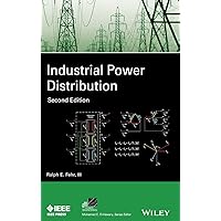 Industrial Power Distribution (IEEE Press Power and Energy Systems) Industrial Power Distribution (IEEE Press Power and Energy Systems) Hardcover eTextbook
