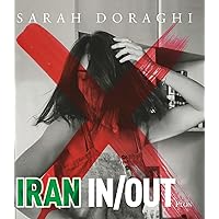 Iran In/Out (French Edition) Iran In/Out (French Edition) Kindle Paperback