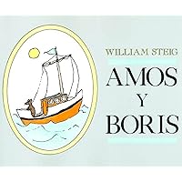 Amos y Boris (Spanish Edition) Amos y Boris (Spanish Edition) Paperback Kindle Hardcover Mass Market Paperback