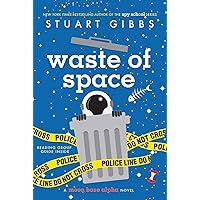 Waste of Space (Moon Base Alpha) Waste of Space (Moon Base Alpha) Paperback Audible Audiobook Kindle Hardcover Audio CD