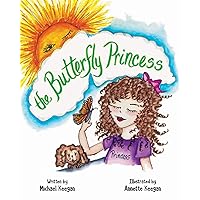 The Butterfly Princess The Butterfly Princess Paperback Kindle
