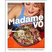 Madame Vo: Vietnamese Home Cooking from the New York Restaurant Madame Vo: Vietnamese Home Cooking from the New York Restaurant Kindle Hardcover