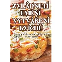Zvládnutí UmĚní VytváŘení KvichŮ (Czech Edition)