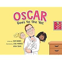 Oscar Goes to the Vet Oscar Goes to the Vet Paperback