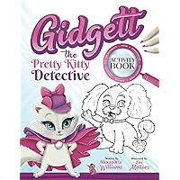 Gidgett the Pretty Kitty Detective Activity Book Gidgett the Pretty Kitty Detective Activity Book Paperback Kindle Hardcover