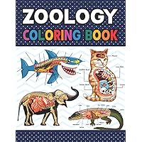 Zoology Coloring Book: Learn The Zoology & Enhance Your Practice. Dog Cat Horse Frog Bird Anatomy Coloring book. Perfect gift For All Ages Kids 4, 5, ... Handbook of Zoology Students & Teachers.