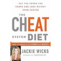 The Cheat System Diet: Eat the Foods You Crave and Lose Weight Even Faster -- Cheat to Lose 12 Pounds in 3 Weeks! The Cheat System Diet: Eat the Foods You Crave and Lose Weight Even Faster -- Cheat to Lose 12 Pounds in 3 Weeks! Hardcover Paperback