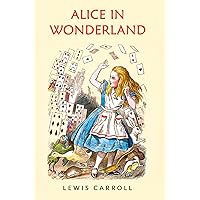 Alice In Wonderland: The Original 1865 Unabridged and Complete Edition (Lewis Carroll Classics) Alice In Wonderland: The Original 1865 Unabridged and Complete Edition (Lewis Carroll Classics) Kindle Hardcover Audible Audiobook Paperback Audio CD Mass Market Paperback Board book