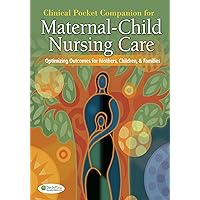 Clinical Pocket Companion for Maternal-Child Nursing Clinical Pocket Companion for Maternal-Child Nursing Paperback Kindle