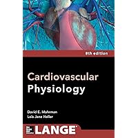 Cardiovascular Physiology 8/E Cardiovascular Physiology 8/E Paperback Kindle