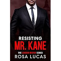 Resisting Mr. Kane: An Age Gap Office Romance (The London Mister Series Book 2)
