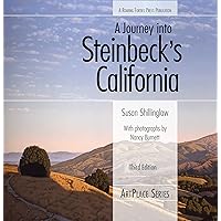 A Journey into Steinbeck's California, Third Edition (ArtPlace Series) A Journey into Steinbeck's California, Third Edition (ArtPlace Series) Paperback