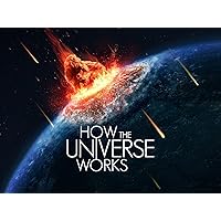 How the Universe Works - Season 6