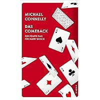 Das Comeback: Der fünfte Fall für Harry Bosch (Ein Fall für Harry Bosch 5) (German Edition)