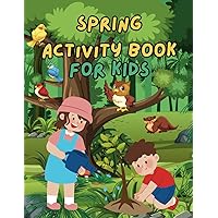 Spring Activity Book For Kids 2024: MANY ACTIVITIES AWAIT YOU: CUT OUT THE IMAGES, COUNT, COLOR AND WRITE THE CORRECT ANSWER!