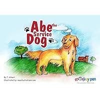 Abe The Service Dog (Short And Adventurous Kids Stories)