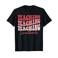 Groovy Teaching Sweethearts Teacher Valentine's Day Funny T-Shirt