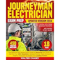 Journeyman Electrician Exam Prep: The Definitive NEC-Based Study Guide for Mastering Your Exam on the First Try | 450+ Questions, Updated Practice ... and Expert Strategies from Leading Trainers Journeyman Electrician Exam Prep: The Definitive NEC-Based Study Guide for Mastering Your Exam on the First Try | 450+ Questions, Updated Practice ... and Expert Strategies from Leading Trainers Kindle Paperback