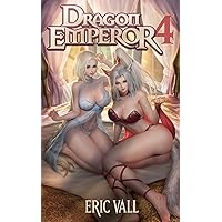 Dragon Emperor 4: Human to Dragon to God (Dragon Emperor (Completed Series)) Dragon Emperor 4: Human to Dragon to God (Dragon Emperor (Completed Series)) Kindle Audible Audiobook