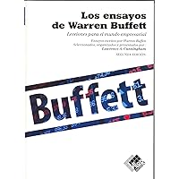 Los ensayos de Warren Buffett: Lecciones para el mundo empresarial Los ensayos de Warren Buffett: Lecciones para el mundo empresarial Paperback