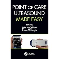 Point of Care Ultrasound Made Easy Point of Care Ultrasound Made Easy Paperback Kindle Hardcover