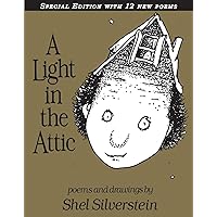 A Light in the Attic Special Edition with 12 Extra Poems A Light in the Attic Special Edition with 12 Extra Poems Hardcover Kindle Paperback Audio CD