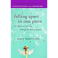 Falling Apart in One Piece: One Optimist's Journey Through the Hell of Divorce Falling Apart in One Piece: One Optimist's Journey Through the Hell of Divorce Paperback Kindle Audible Audiobook Hardcover Audio CD