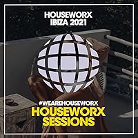 Houseworx Ibiza 2021 Houseworx Ibiza 2021 MP3 Music