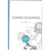 Consciousness (A Brief Insight) Consciousness (A Brief Insight) Hardcover