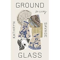 Groundglass Groundglass Kindle Paperback