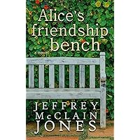 Alice's Friendship Bench