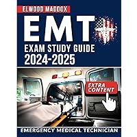 EMT Study Guide 2024-2025: Your Toolkit to Achieve Excellence on the First Try! Test | Q&A | Extra Content EMT Study Guide 2024-2025: Your Toolkit to Achieve Excellence on the First Try! Test | Q&A | Extra Content Paperback Kindle