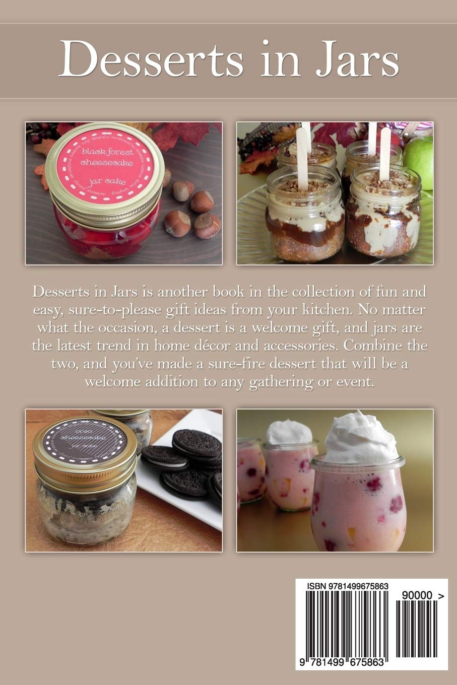 Desserts In Jars (100 More Easy Recipes in Jars)