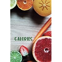 Calories: Menu planner / diet planner / nutrition planner / calorie counter; Tabular form; Space for 1 year with approx. 59 weeks; 120 white pages, ... x 22.86 cm; Softcover with glossy finishing