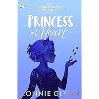 Princess at Heart (The Rosewood Chronicles) Princess at Heart (The Rosewood Chronicles) Paperback Hardcover