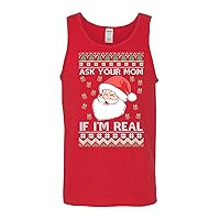 Ask Your Mom If Im Real Funny Santa Ugly Christmas Mens Tank Top
