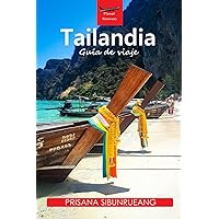 TAILANDIA: Guía de viaje (Planet Roamers) (Spanish Edition) TAILANDIA: Guía de viaje (Planet Roamers) (Spanish Edition) Paperback Kindle