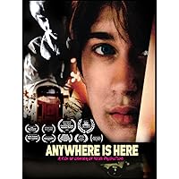 Anywhere Is Here