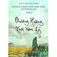 Phương Hương xuôi vạn lý (bản PDF): 60 năm theo Thầy học đạo và phụng sự