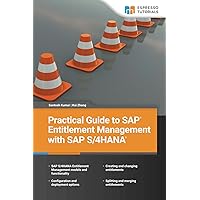 Practical Guide to SAP Entitlement Management with SAP S/4HANA (German Edition) Practical Guide to SAP Entitlement Management with SAP S/4HANA (German Edition) Paperback Kindle