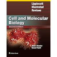 Lippincott Illustrated Reviews: Cell and Molecular Biology (Lippincott Illustrated Reviews Series) Lippincott Illustrated Reviews: Cell and Molecular Biology (Lippincott Illustrated Reviews Series) Paperback