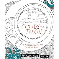 Clouds in a Teacup: A Mindful Journey and Coloring Book Clouds in a Teacup: A Mindful Journey and Coloring Book Paperback