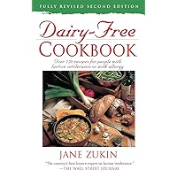 Dairy-Free Cookbook, Fully Revised 2nd Edition : Over 250 Recipes for People with Lactose Intolerance or Milk Allergy Dairy-Free Cookbook, Fully Revised 2nd Edition : Over 250 Recipes for People with Lactose Intolerance or Milk Allergy Paperback