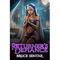 Returner's Defiance Returner's Defiance Kindle Paperback